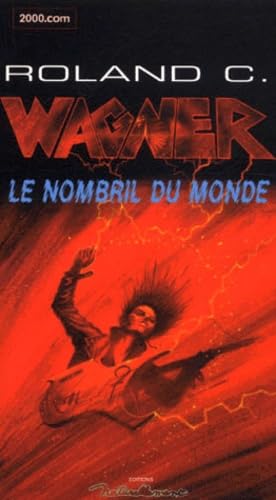 Le Nombril Du Monde 9782910370176