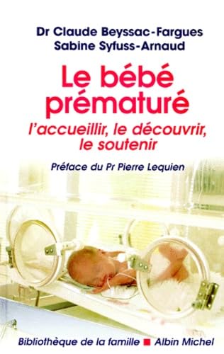 Le bébé prématuré 9782226115799