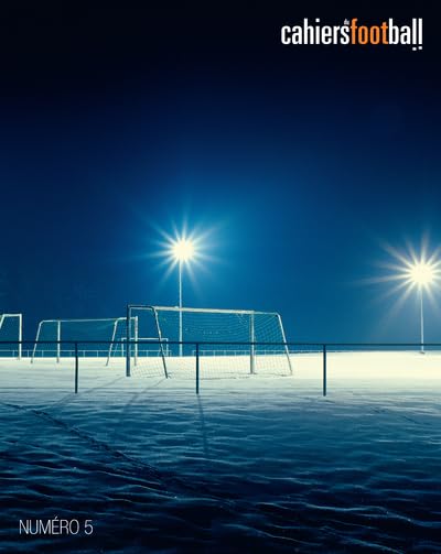 Les cahiers du football - La Revue Tome 5 9782263172687