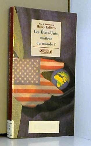 Etats-Unis, maîtres du monde 9782870277829