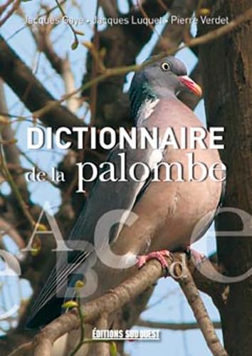 Dictionnaire De La Palombe 9782879014968