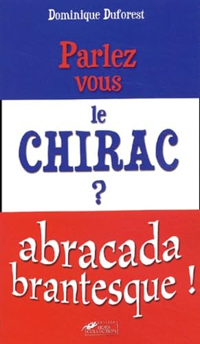 Parlez-vous le Chirac ? 9782258062795