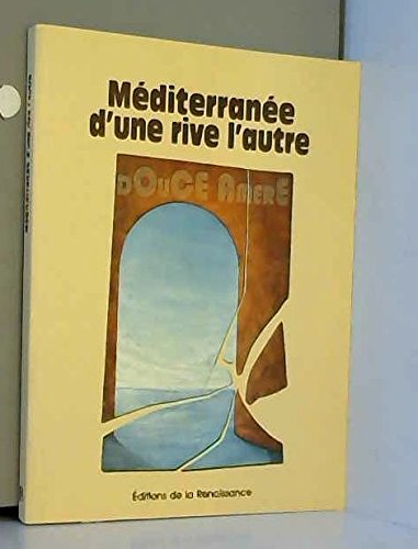 Méditerranée d'une rive l'autre 9782950298195