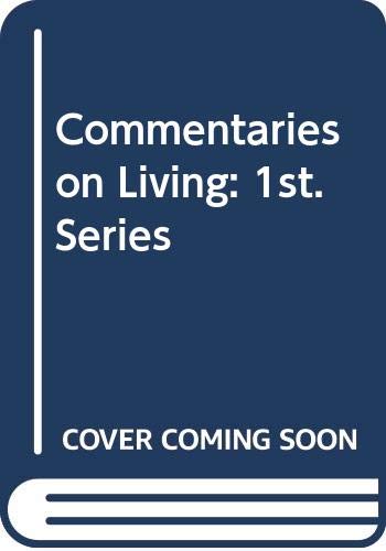 Commentaries on Living: 1st. Series 9780575037649