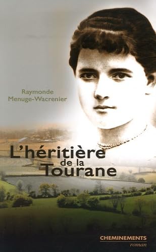 L'héritière de la Tourane 9782844784513
