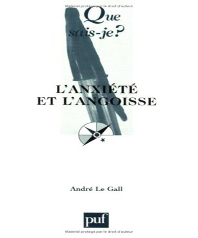 L'Anxiété et l'Angoisse 9782130521051