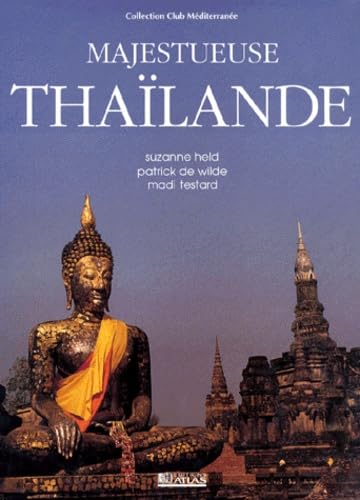 Majestueuse Thaïlande 9782731211184