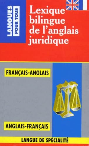 Lexique bilingue de l'anglais juridique 9782266067973