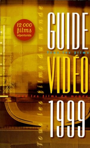 GUIDE VIDEO 1999 9782762120462