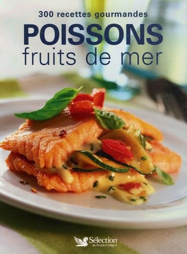 POISSONS FRUITS MER 300 RECETT 9782709817783