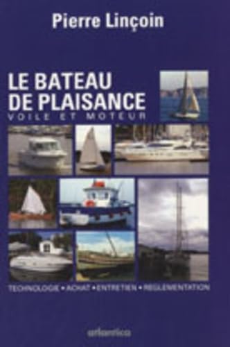 Le bateau de plaisance 9782758802723