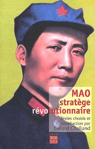 Mao : Stratège révolutionnaire 9782866454418