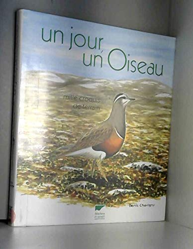 Un jour, un Oiseau : Mille croquis de terrain 9782603011959