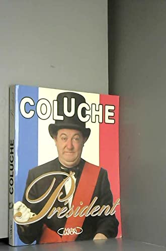 Coluche president 9782908652369