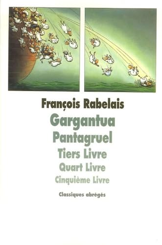 Gargantua, Pantagruel: Tiers Livre, Quart Livre, Cinquième Livre 9782211074728