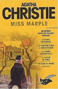 Miss Marple, Intégrales du Masque : Meurtres dans un village anglais (L'affaire Protheroe, un cadavre dans la bibliothèque, la plume empoisonnée, le miroir se brisa, le club du mardi). 9782702430903