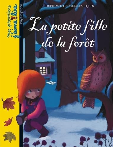 La petite fille de la forêt 9782747033817