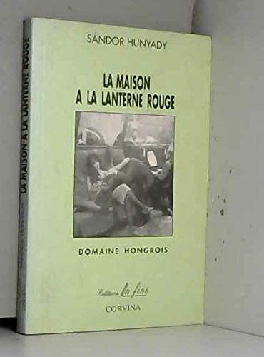 La maison à la lanterne rouge 9782840460329