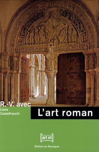 R.-V. avec l'art roman 9782841569311