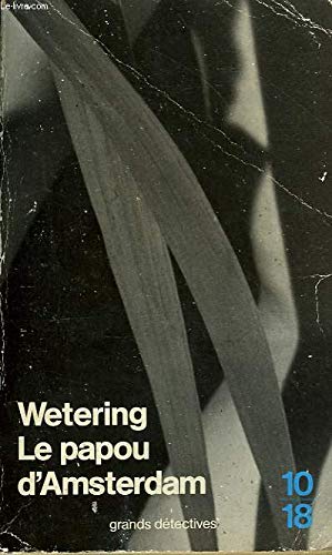 Le papou d'Amsterdam 9782264007766