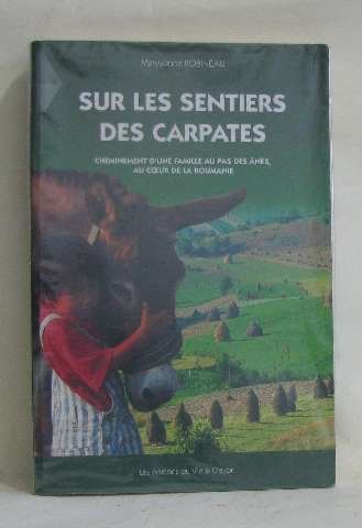 Sur les sentiers des Carpates 9782951679719