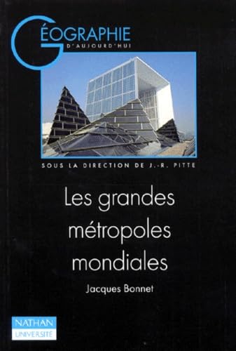 Les grandes métropoles mondiales 9782091902487