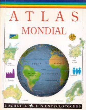 Les encyclopoches : l'atlas mondial 9782012915879