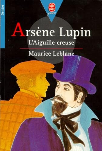 Arsène Lupin : L'aiguille creuse 9782013210119
