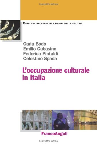 L'occupazione culturale in Italia 9788856815511