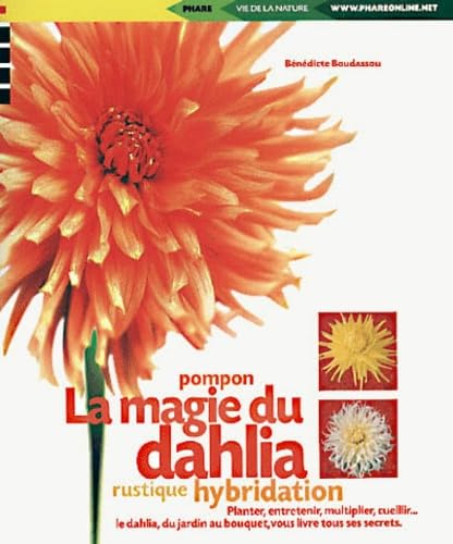 La Magie Du Dahlia 9782846160889