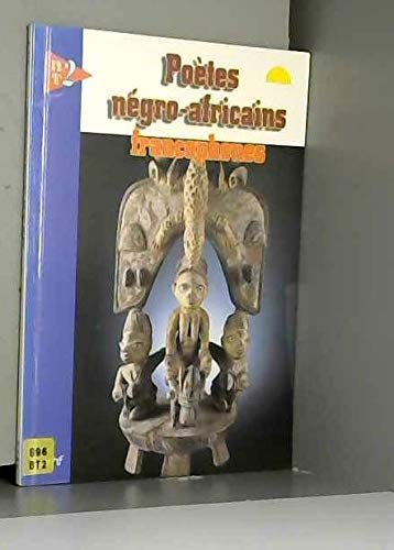 Poètes négro-africains francophones 9782877854832