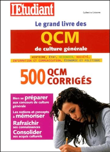 Le Grand Livre des QCM de culture générale : 500 QCM corrigés 9782846240376