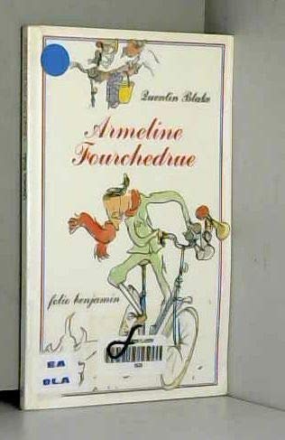 Armeline Fourchedrue ou La bicyclette infernale 9782070579709