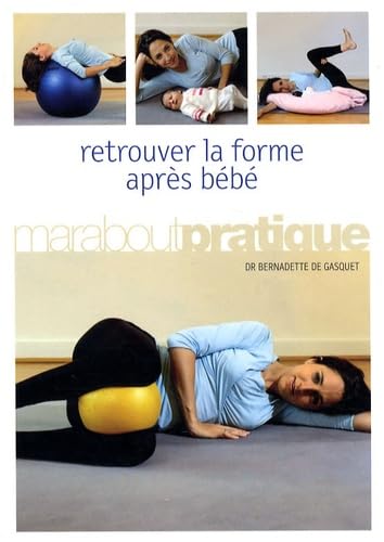 Retrouver la forme après bébé 9782501051699