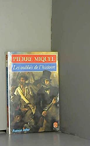 Les oubliés de l'histoire 9782253033929