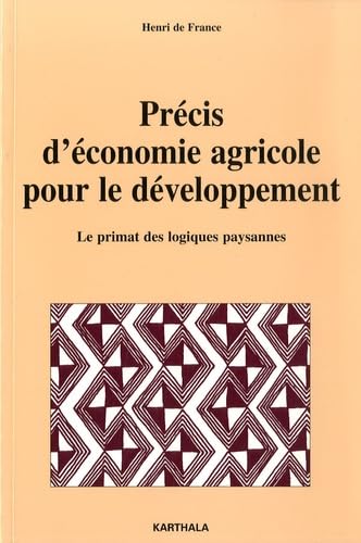 Précis d'économie agricole pour le développement 9782845861589