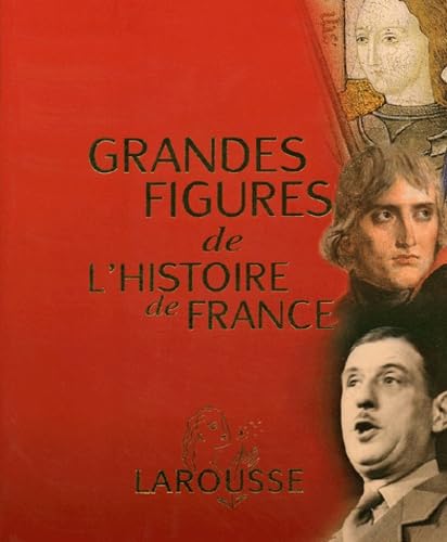 Grandes figures de l'histoire de France 9782035053725