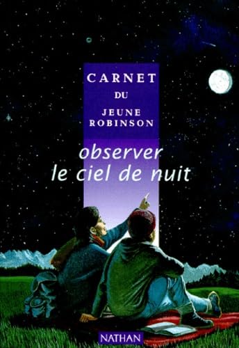Observer le ciel de nuit 9782092403655