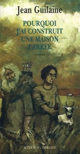 Pourquoi j'ai construit une maison carrée 9782742761425