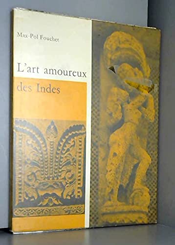 L'art amoureux des indes 