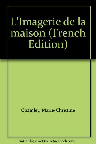 L'imagerie de la maison 9782226066770