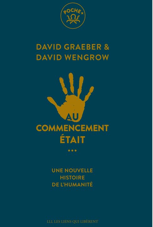 Au commencement était...: Une nouvelle histoire de l'humanité 9791020924636