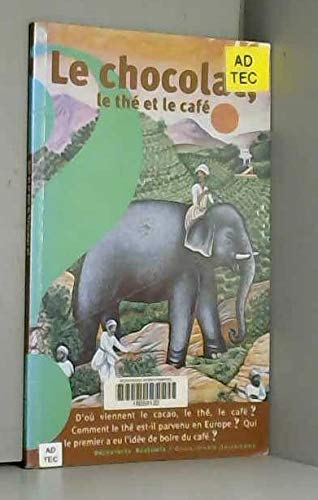 Le chocolat, le thé et le café 9782070558452