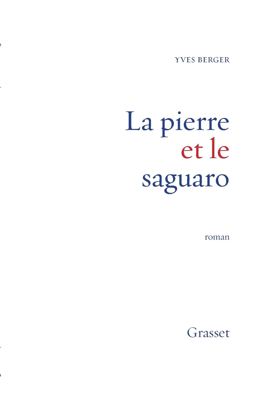 La pierre et le saguaro 9782246427117