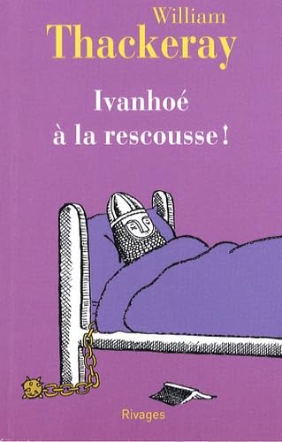 Ivanhoé à la rescousse ! 9782743619732