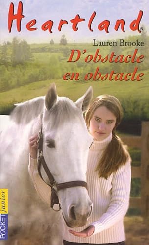 Heartland, tome 12 : D'obstacle en obstacle 9782266121330