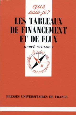 Les tableaux de financement et de flux 9782130479727