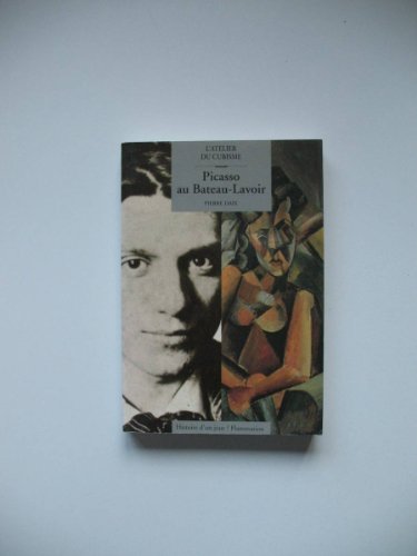 Picasso au Bateau-Lavoir : L'Atelier du cubisme 9782080123541