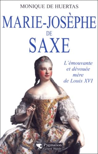 Marie Josephe de Saxe 9782857046707