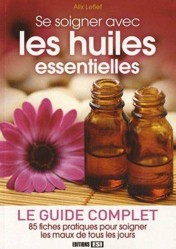 se soigner avec les huiles essentielles (0) 9782353554690